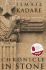 Chronicle in Stone: a Novel