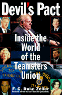Devil's Pact: Inside the World of the Teamsters Union