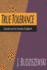 True Tolerance: Liberalism and the Necessity of Judgment (Modern War Studies (Hardcover))