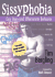 Sissyphobia