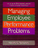 Crisp: Managing Employee Performance Problems Crisp: Managing Employee Performance Problems