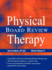 Physical Therapy Board Review