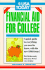 Peterson's Usa Today Financial Aid for College: a Quick Guide to Everything You Need to Know, With the New 1996 Forms