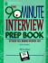 The 90 Minute Interview Prep Book [With Disk]