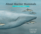 About Marine Mammals: a Guide for Children (About, 19)