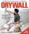 Drywall: Professional Techniques for Great Results (Fine Homebuilding) Paperback-January 1, 2008