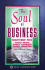 The Soul of Business (New Dimensions Books)