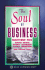 The Soul of Business