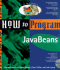 How to Program Javabeans