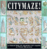 Citymaze! : a Collection of Amazing City Mazes