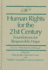 Human Rights for the 21st Century: Foundation for Responsible Hope