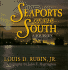 Seaports of the South: a Journey