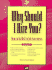 Why Should I Hire You: How to Do Well in Job Interviews