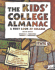 Kids College Almanac: First Look at College