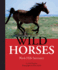 Wild Horses (Aspca Henry Bergh Children's Book Awards (Awards))