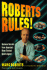 Roberts Rules! : Success Secrets From America's Most Trusted Sports Agent