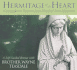 Hermitage of the Heart: Contemplative Practices From Hundred Acres Monastery