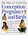 Conception, Pregnancy and Birth