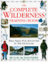 The Complete Wilderness Training Book McManners, Hugh