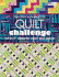 Quilt Challenge: What If Ideas for Color and Design