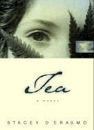 Tea: a Novel