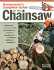 Homeowner's Complete Guide to the Chainsaw: a Chainsaw Pro Shows You How to Safely and Confidently Handle Everything From Trimming Branches and Fellin