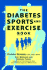 The Diabetes Sports and Exercise Book: How to Play Your Way to Better Health