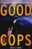 Good Cops: the Case for Preventive Policing