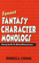 Famous Fantasy Character Monologs: Starring the Not-So-Wicked Witch and More