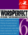 Wordperfect Six for Windows: Visual Quickstart Guide