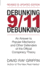 Debunking 9/11 Debunking: an Answer to Popular Mechanics and the Other Defenders of the Official Conspiracy Theory
