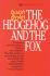 The Hedgehog and the Fox: an Essay on Tolstoy's View of History, With an Introduction By Michael Ignatieff (W&N Essentials)