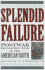 Splendid Failure: Postwar Reconstruction in the American South