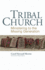 Tribal Church: Ministering to the Missing Generation