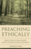 Preaching Ethically: Being True to the Gospel, Your Congregation, and Yourself