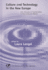 Culture and Technology in the New Europe: Civic Discourse in Transformation in Post-Communist Nations