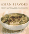 Asian Flavors: Unlock Culinary Secrets With Spices, Sauces and Other Exotic Ingredients