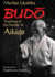 Budo; Teachings of the Founder of Aikido