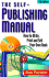 Self-Publishing Manual: How to Write, Print, and Sell Your Own Book