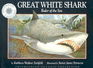 Great White Shark: Ruler of the Sea