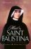 Meet Saint Faustina: Herald of Divine Mercy