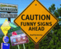 Caution: Funny Signs Ahead