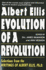 Evolution of a Revolution: Selections From the Writings of Albert Ellis Ph.D.