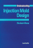 Understanding Injection Mold Design