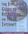 Employers' Guide to Recruiting on the Internet