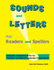 Sounds and Letters for Readers and Spellers: Phonemic Awareness Drills for Teachers and Speech-Language Pathologists