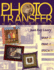 Photo Transfer Handbook - The -Print on Demand Edition