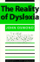 The Reality of Dyslexia, Revised Edition