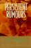 Persistent Rumours