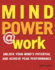 Mind Power @ Work